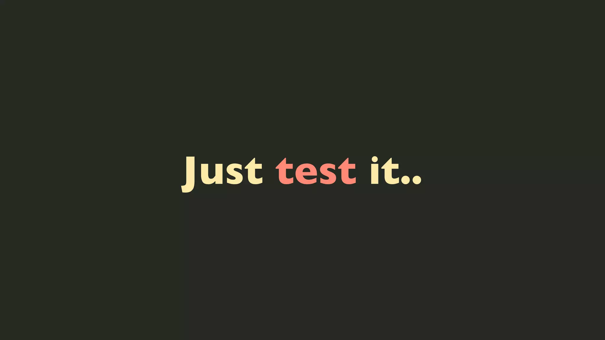 Just test it..

 