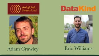 Adam Crawley Eric Williams
 