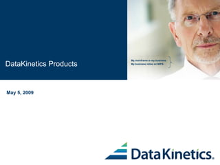 My mainframe is my business.

DataKinetics Products   My business relies on MIPS.




May 5, 2009
 
