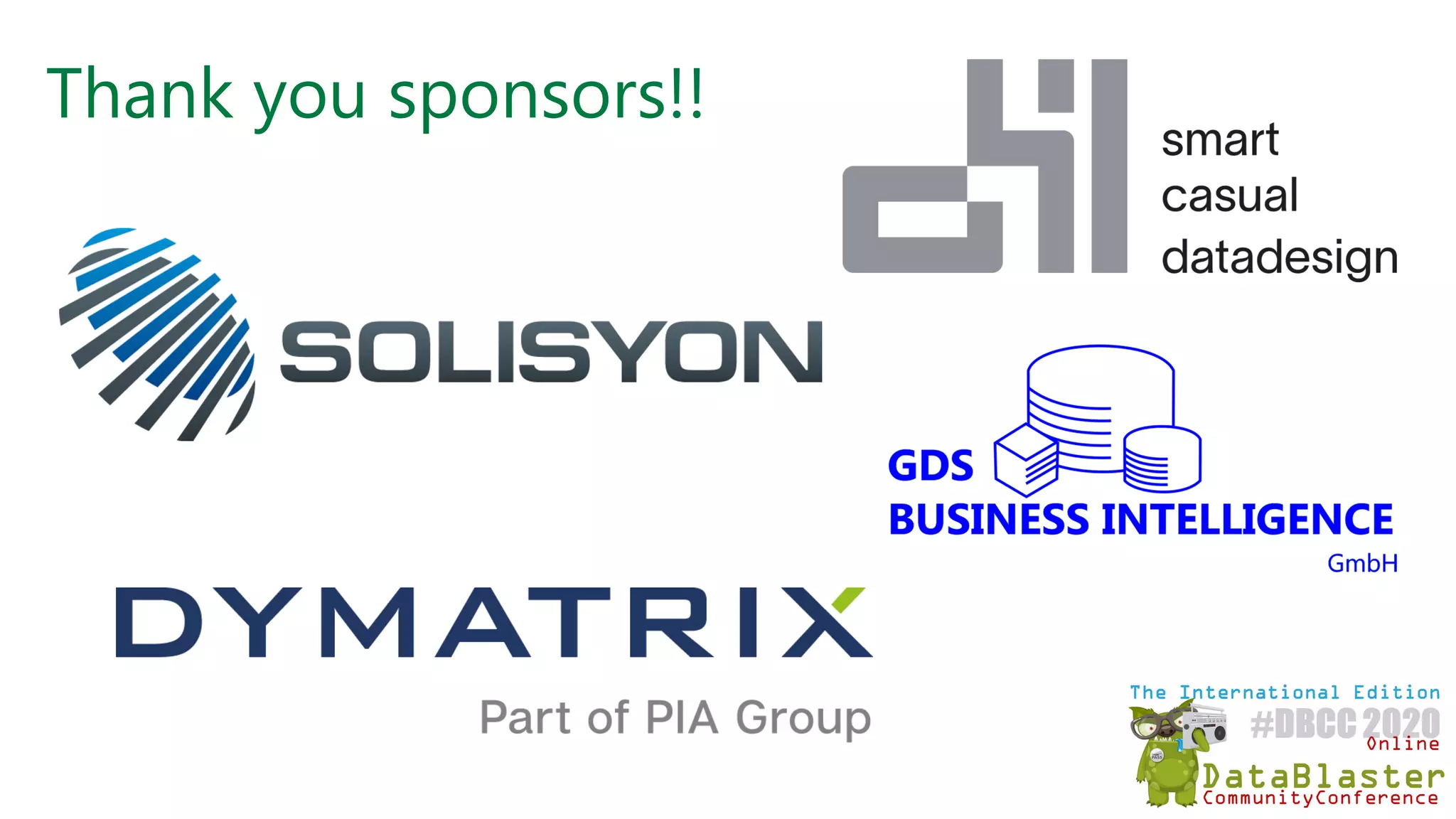 Thank you sponsors!!
 