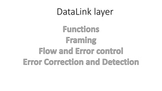 DataLink layer
 