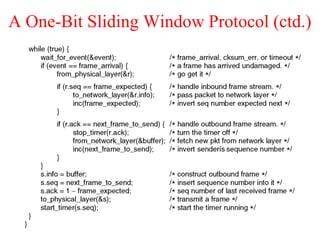 A One-Bit Sliding Window Protocol (ctd.)
 