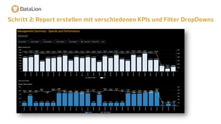 Schritt 2: Report erstellen mit verschiedenen KPIs und Filter DropDowns
 