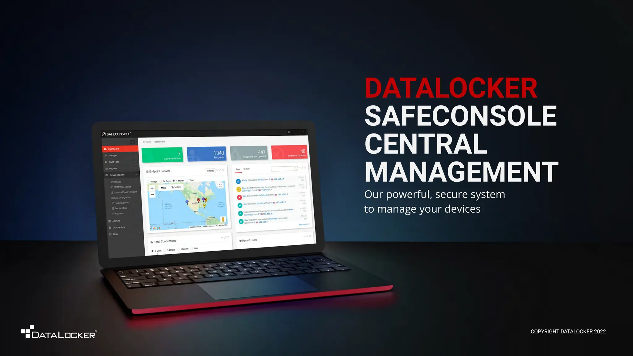 DATALOCKER
SAFECONSOLE
CENTRAL
MANAGEMENT
Our powerful, secure system
to manage your devices
COPYRIGHT DATALOCKER 2022
 