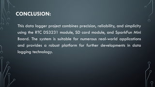 Data Logger project using RTC module and Arduino Uno | PPT