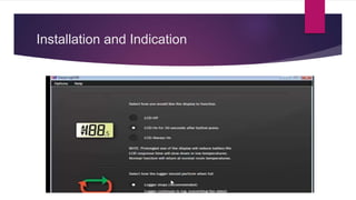 Installation and Indication
 