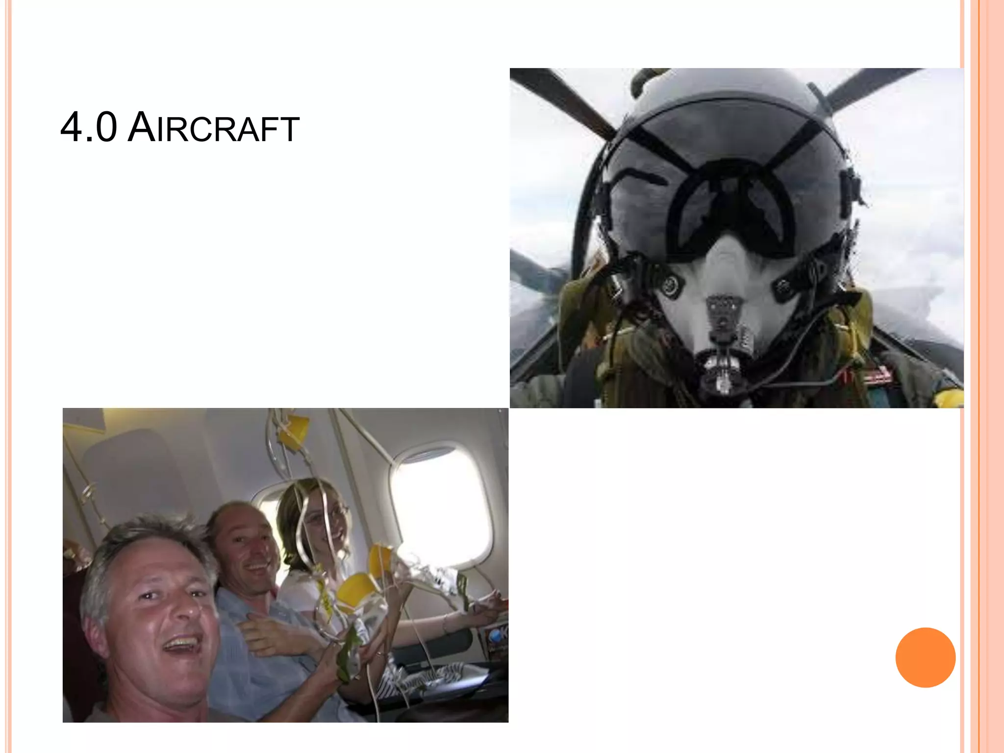 4.0 AIRCRAFT
 