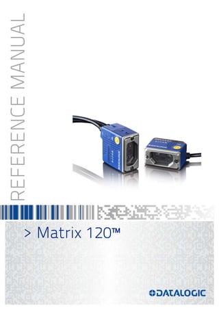 REFERENCEMANUAL
> Matrix 120™
 