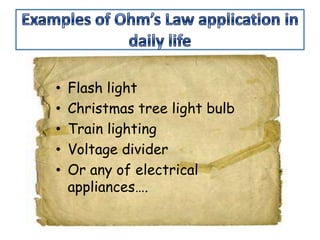 •   Flash light
•   Christmas tree light bulb
•   Train lighting
•   Voltage divider
•   Or any of electrical
    appliances….
 