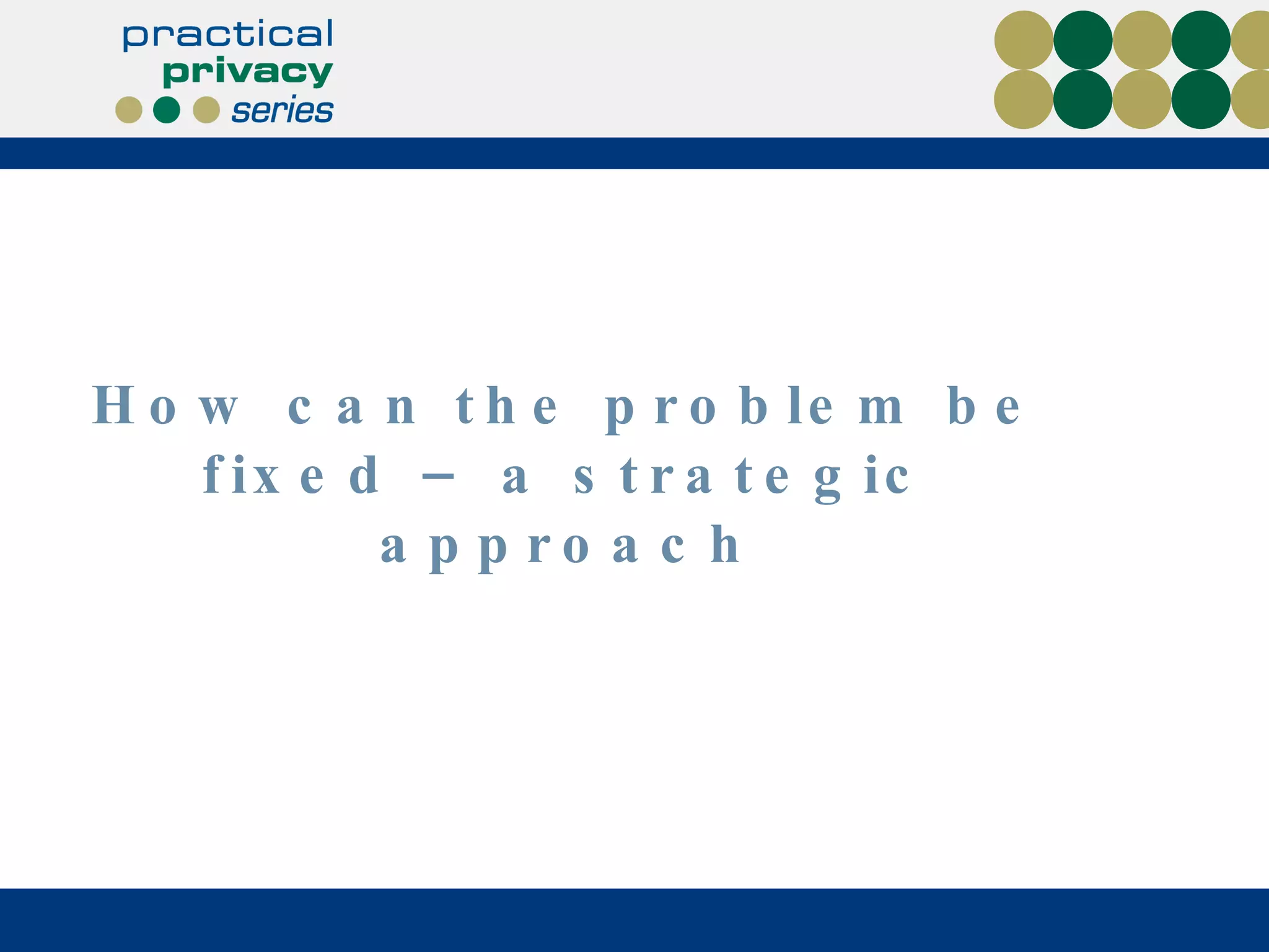 How can the problem be fixed – a strategic approach 