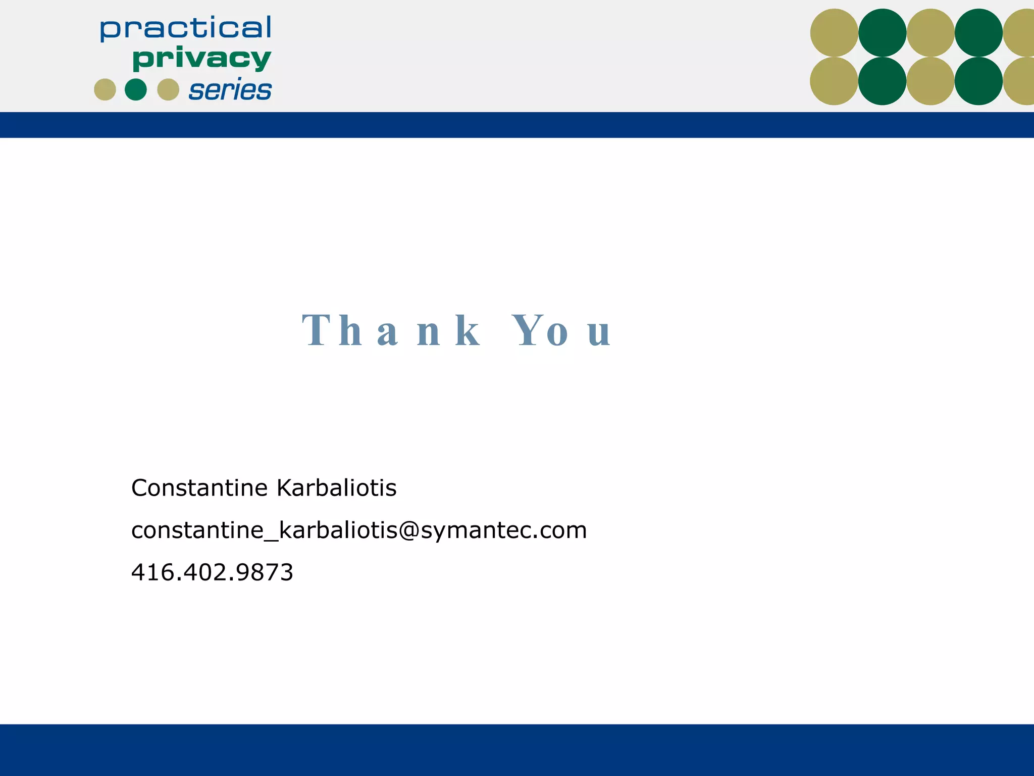 Thank You Constantine Karbaliotis  [email_address] 416.402.9873 