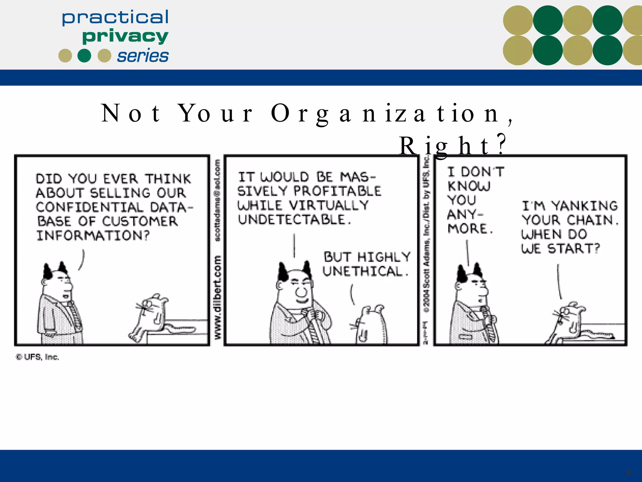 Not Your Organization, Right? 