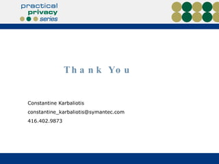 Thank You Constantine Karbaliotis  [email_address] 416.402.9873 