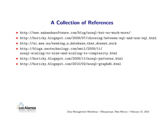 A Collection of References
•   http://www.wakandasoftware.com/blog/nosql-but-so-much-more/
•   http://horicky.blogspot.com...
