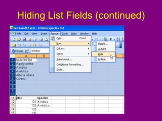 Hiding List Fields (continued)
 