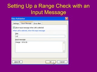 Setting Up a Range Check with an
Input Message
 