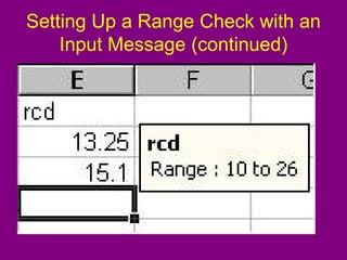 Setting Up a Range Check with an
Input Message (continued)
 