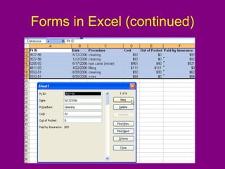 Forms in Excel (continued)
 