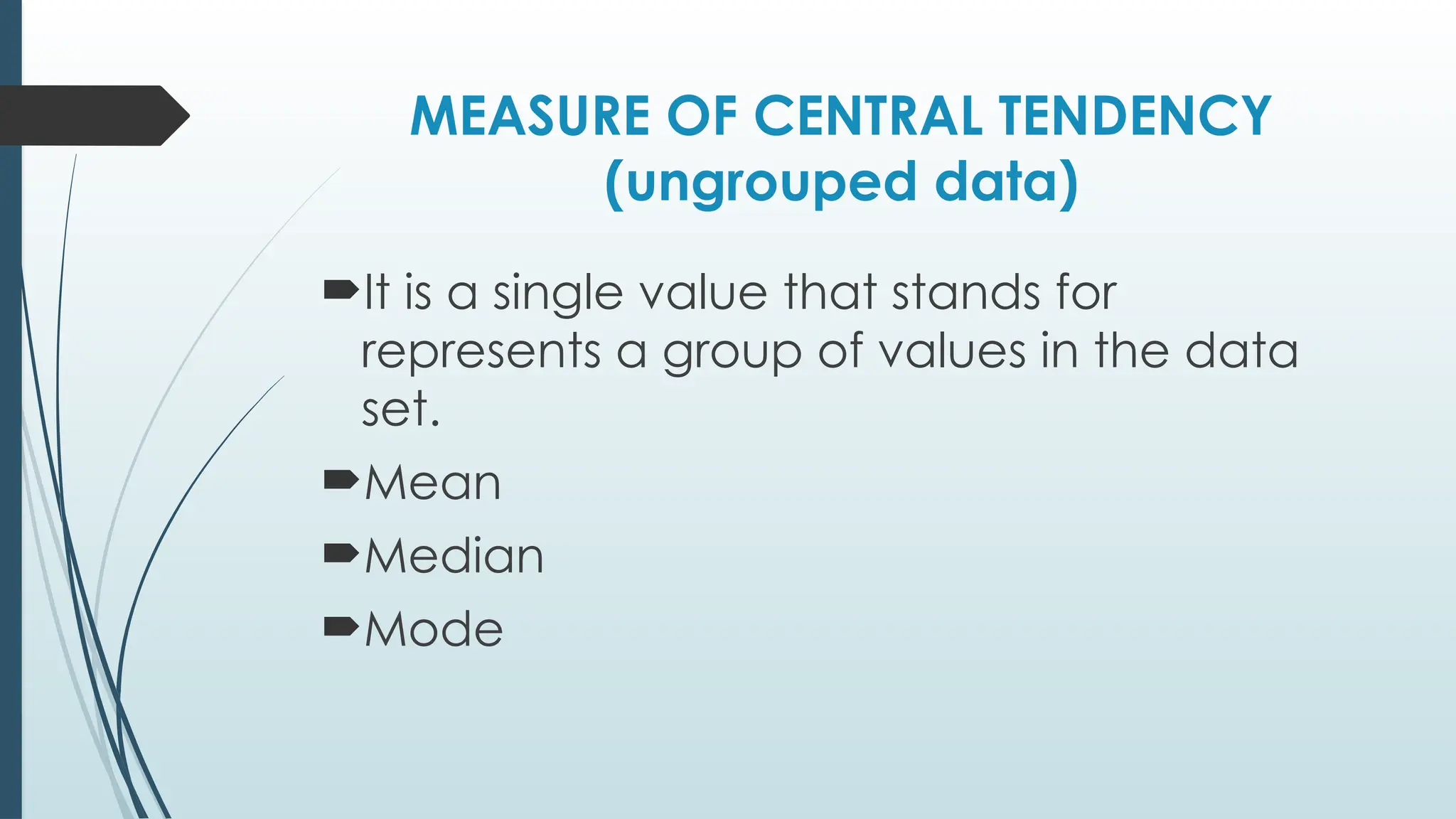 DATA MANAGEMENT (Measure of Central Tendency and Dispersion-UNGROUPED ...