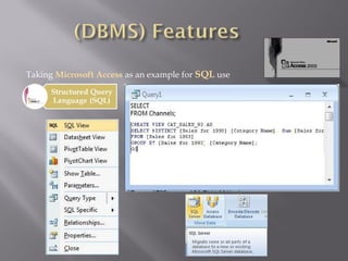 Taking  Microsoft Access  as an example for  SQL  use 
