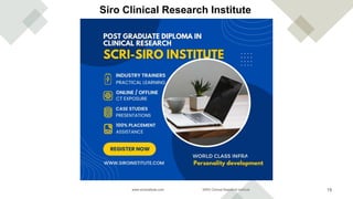 www.siroinstitute.com SIRO Clinical Research Institute 19
Siro Clinical Research Institute
 