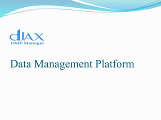 Data Management Platform
 
