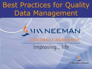 Best Practices for Quality
Data Management
 