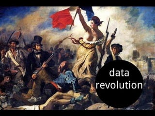 data
revolution
 