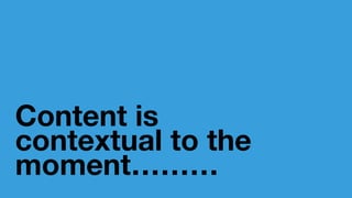 Path to 
Purpose
Google research done in 2013 proves it is no longer a linear
journey to purchase, but rather helping consumers meet their
purpose. When you do you increase purchases by 42%.
	
  
Honest	
  experiences	
  help	
  
them	
  fulﬁll	
  their	
  inner	
  
desires,	
  and	
  discover	
  their	
  
purpose.	
  	
  
 