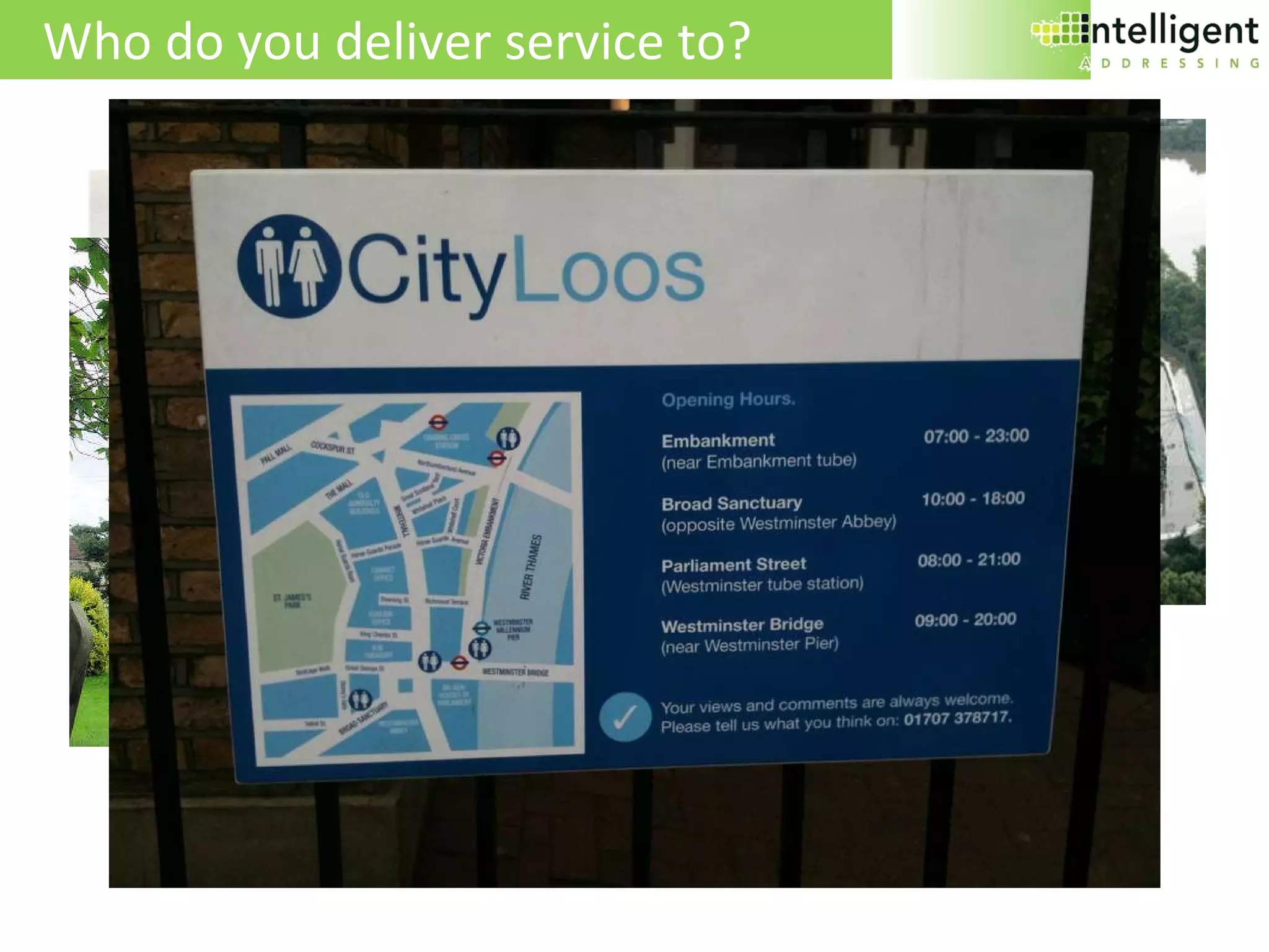 Who do you deliver service to? 