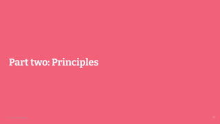 © 2023 Thoughtworks
Part two: Principles
15
15
 