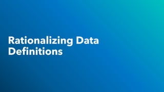 Rationalizing Data
Deﬁnitions
 