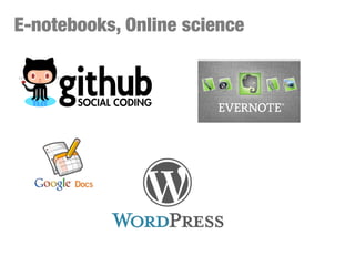 E-notebooks, Online science 

 