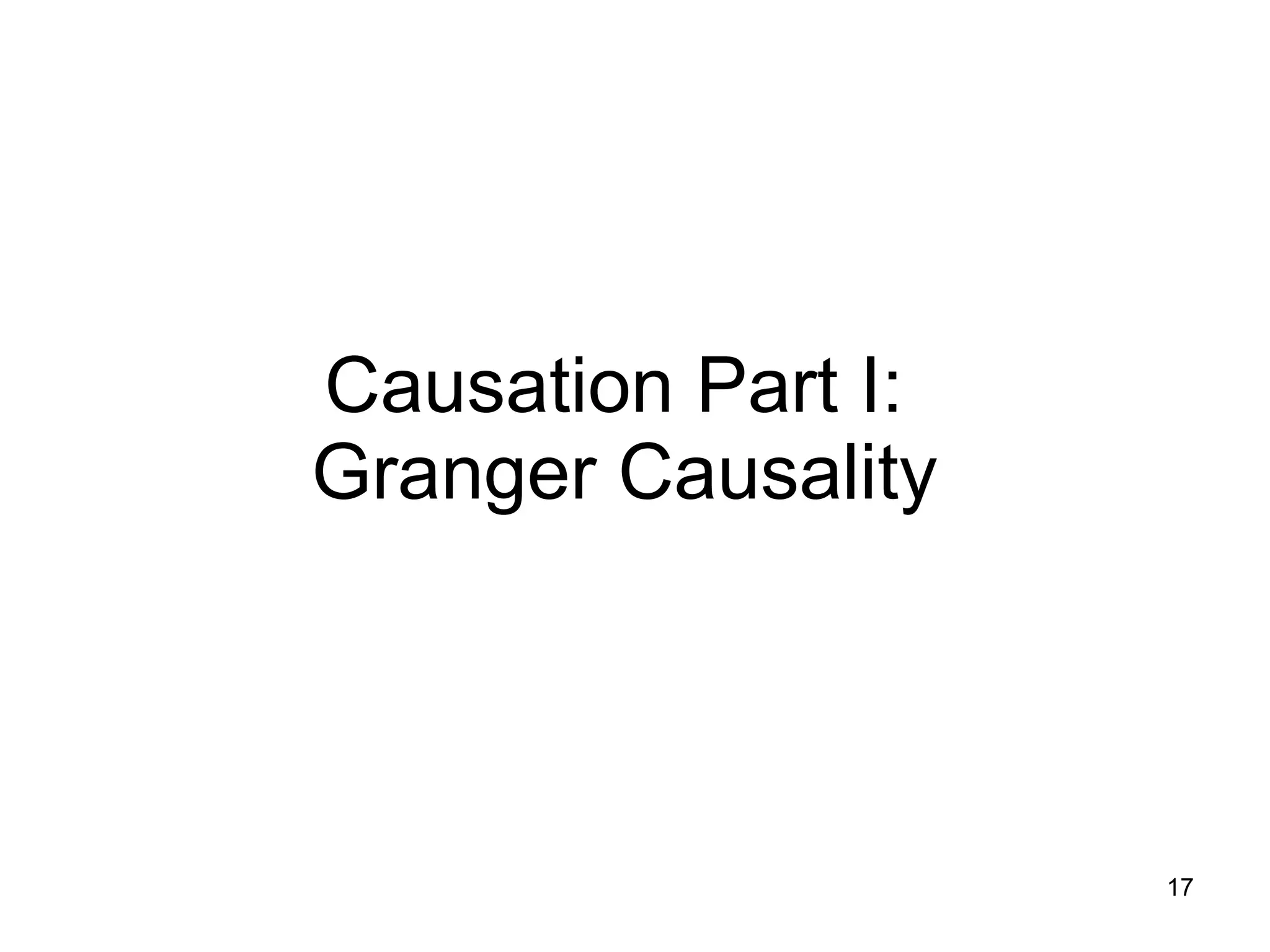 Causation Part I:  Granger Causality 