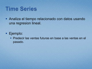 Naive BayesExamina un atributo en el tiempoparaanalizarcomo el atributo se relaciona a otroatributopara ser predecido.Para ejecutarloesmuyfacilperoignora la influencia de la combinaciones de otrosatributos.