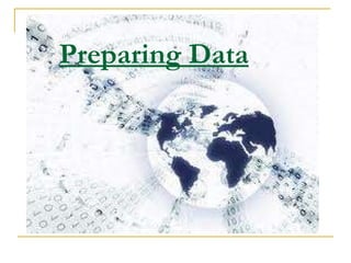 Preparing Data   