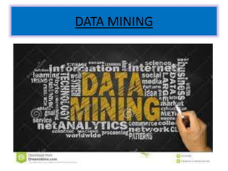 Data mining | PPTX