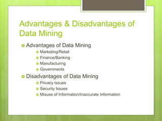 advantages and disadvantages of data mining