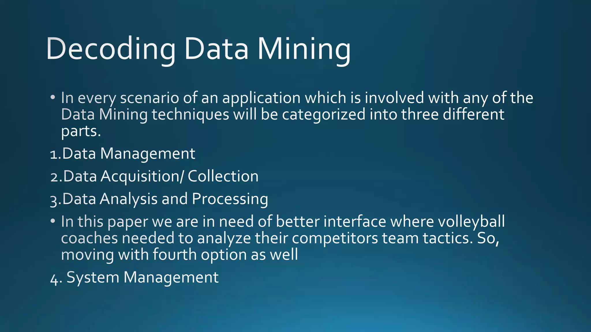 Data mining algorithm in Volleyball Match | PPT
