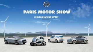 PARIS MOTOR SHOW
COMMUNICATIONS REPORT
 