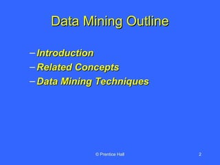Introduction to the concepts of Data Mining | PPT