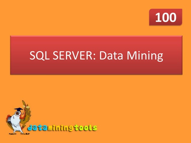 SQL Server: Data Mining | PPT