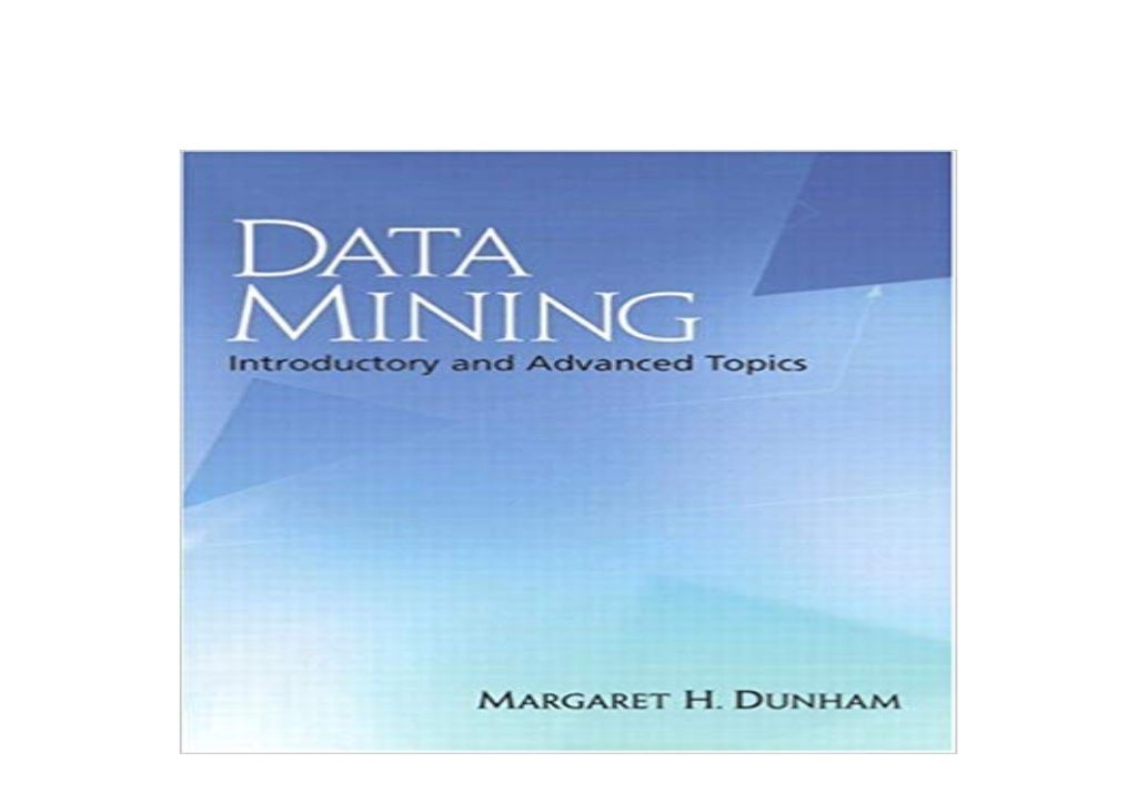 Hardcover library data mining introductory and advanced topics full