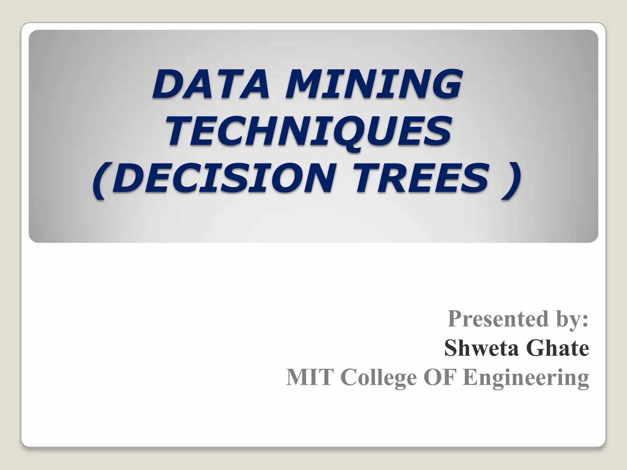 Data mining technique (decision tree) | PPTX | Computer Software and ...