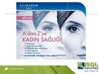 #sqlsatistanbul
 