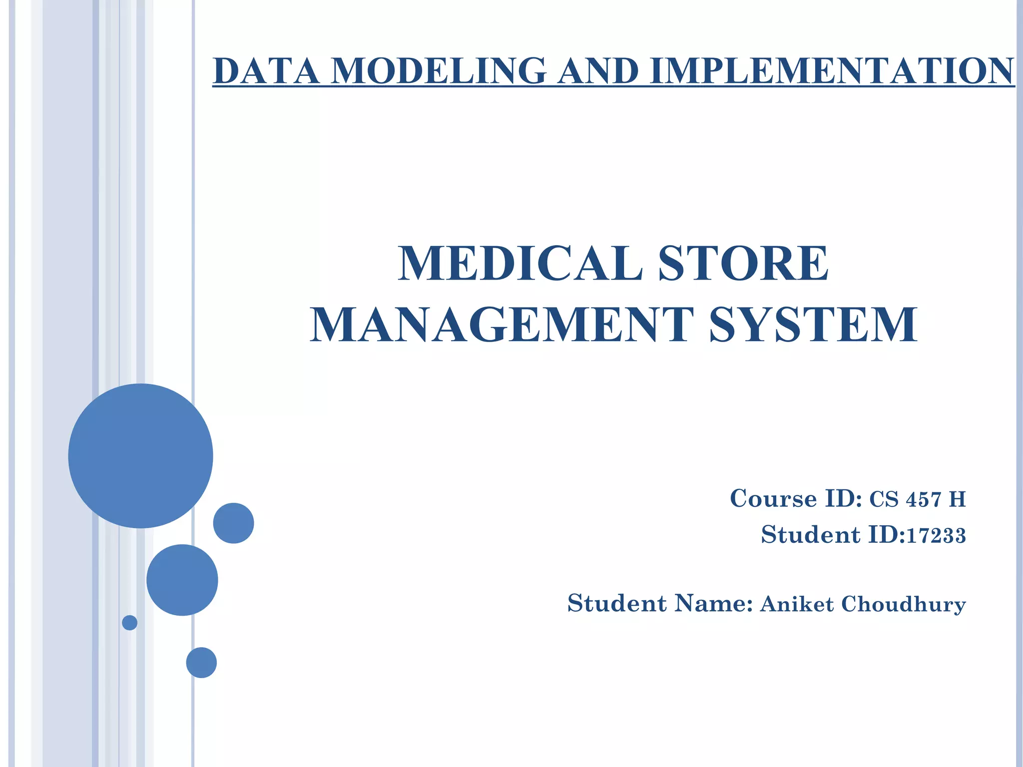 MEDICAL STORE MANAGEMENT SYSTEM | PPT