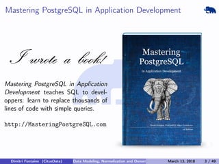 Data Modeling, Normalization and Denormalization | Nordic PGDay 2018 ...