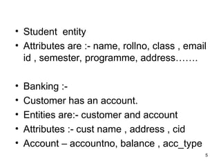 Data Models,entitiy,Attribute - a characteristic of an entity ...