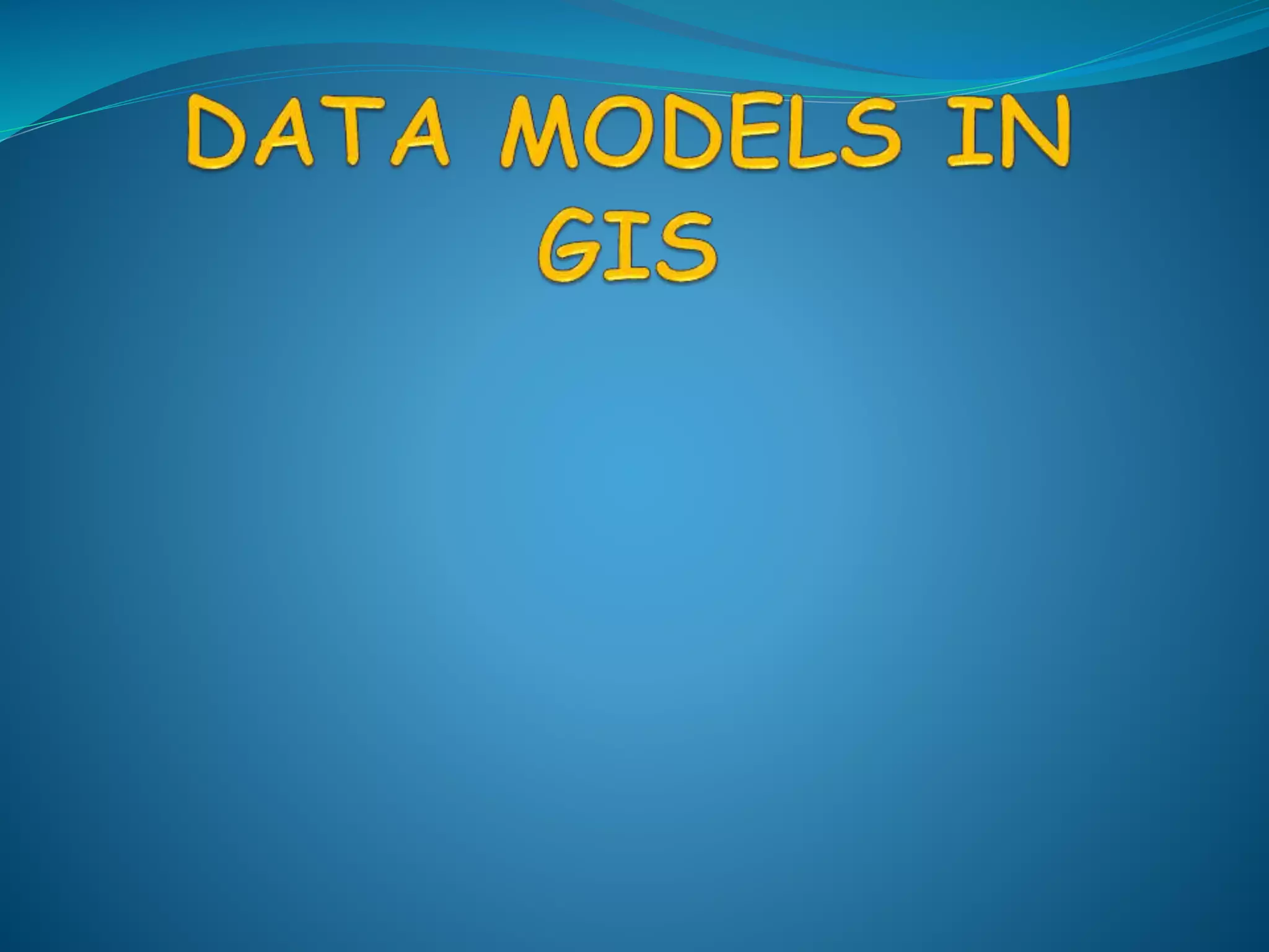 GIS Data Models Understanding Raster, Vector, TIN and DEM Formats PPT