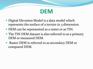 Dem Model Example Data models in geographical information system(GIS) | PPTX